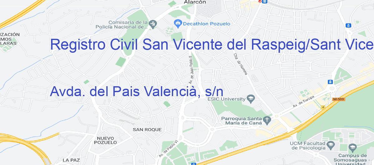 Oficina Calle Avda. del Pais Valencià, s/n en San Vicente del Raspeig/Sant Vicent del Raspeig - Registro Civil